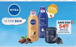 Checkers NIVEA BODY LOTION/CREAM offer