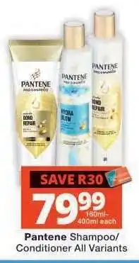 Checkers Pantene Shampoo/Conditioner All Variants offer