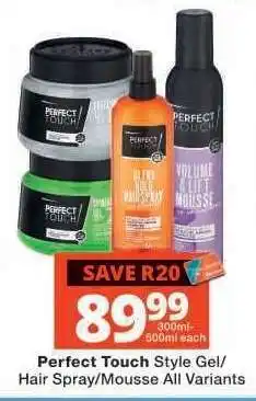 Checkers Perfect Touch Style Gel/Hair Spray/Mousse All Variants offer