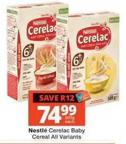 Checkers NESTLÉ CERELAC BABY CEREAL all variants offer