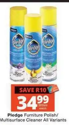 Checkers Pledge Furniture Polish/Multisurface Cleaner All Variants offer