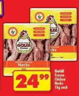 Shoprite Goldi Frozen Chicken Necks 1kg each offer