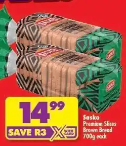 Shoprite SASKO PREMIUM SLICES BROWN BREAD 700g each offer