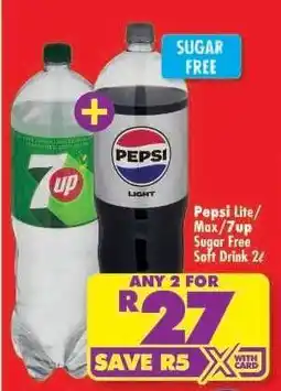 Shoprite PEPSI LITE/MAX/7UP SUGAR FREE SOFT DRINK 2ℓ offer