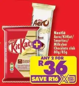 Shoprite Nestlé Aero/KitKat/Smarties/Milkybar Chocolate slab 80g/85g offer