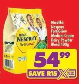 Shoprite NESTLÉ NESPRAY FORTIGROW MEDIUM CREAM DAIRY POWDER BLEND 400g offer