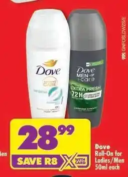 Shoprite Dove Roll-On for Ladies/Men 50ml each offer