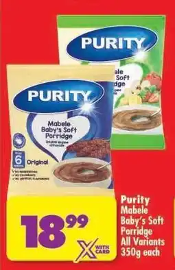 Shoprite Purity Mabele Baby's Soft Porridge All Variants 350g each offer