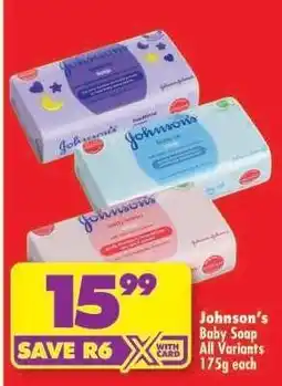 Shoprite JOHNSON'S BABY SOAP all variants 175g each offer