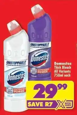 Shoprite DOMESTOS THICK BLEACH all variants 750ml each offer