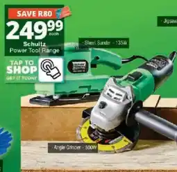 Checkers Schultz Power Tool Range offer