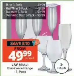 Checkers LAV Miskel Glassware Range offer