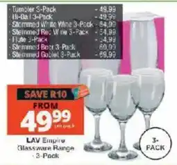 Checkers LAV Empire Glassware Range offer