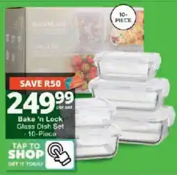Checkers Bake 'n Lock Glass Dish Set offer