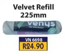 Laduma Hardware catalogue Velvet Refill 225mm venys offer