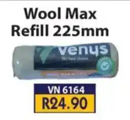 Laduma Hardware catalogue Wool Max Refill 225mm venus offer