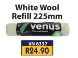 Laduma Hardware catalogue White Wool Refill 225mm venus offer