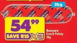 Shoprite RENOWN FRENCH POLONY 2kg offer
