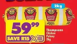Shoprite Thompsons Chicken Polony 2kg offer
