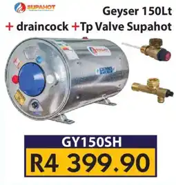 Laduma Hardware catalogue Geyser 150Lt + draincock +Tp Valve Supahot offer