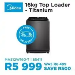 Hirsch's Midea 16kg Top Loader - Titanium offer