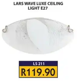 Laduma Hardware catalogue LARS WAVE LUXE CEILING LIGHT E27 offer