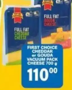 Giant Hyper First Choice Cheddar or Gouda Vacuum Pack Cheese offer