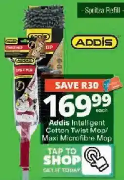 Checkers Addis Intelligent Cotton Twist Mop/Maxi Microfibre Mop offer