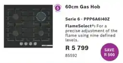 Hirsch's 60cm Gas Hob Serie 6 offer