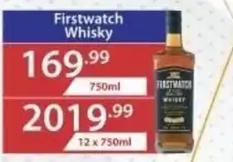 Big Save Liquor Firstwatch Whisky offer