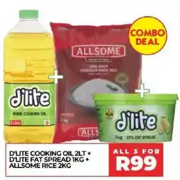 1UP D'LITE COOKING OIL + D'LITE FAT SPREAD + ALLSOME RICE offer