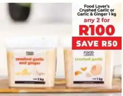 Food Lover's Market Food Lover's Crushed Garlic and Ginger offer
