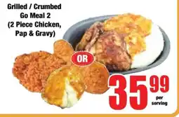 Boxer Grilled / Crumbed Go Meal 2 (2 Piece Chicken, Pap & Gravy) offer