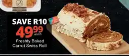 Checkers Freshly Baked Carrot Swiss Roll offer