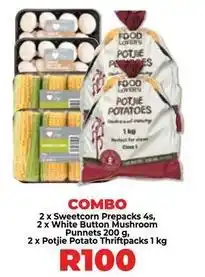 Food Lover's Market Sweetcorn prepacks, white button mushroom punnet, potjie potato thriftpacks offer