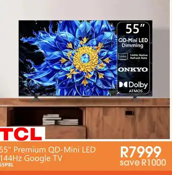TCL 55" Premium QD-Mini LED 144Hz Google TV