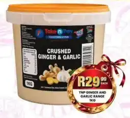 Take 'n Pay CRUSHED GINGER & GARLIC offer