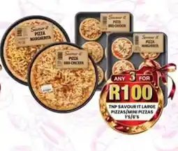 Take 'n Pay TNP SAVOUR IT LARGE PIZZAS/ MINI PIZZAS offer
