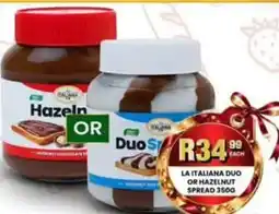 Take 'n Pay La Italiana Duo or Hazelnut Spread offer