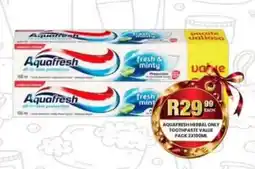 Take 'n Pay Aquafresh fresh & minty toothpaste offer