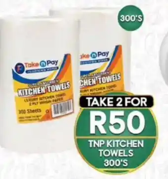 Take 'n Pay TNP Kitchen Towels 300's offer