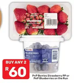 Pick n Pay Hypermarket PnP Berries Strawberry PP or PnP Blueberries on the Run offer