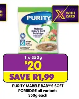 Shoprite PURITY MABELE BABY'S SOFT PORRIDGE offer