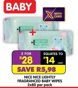 Shoprite NICE NICE LIGHTLY FRAGRANCED BABY WIPES offer