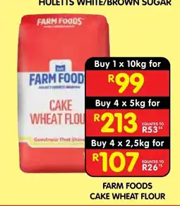 Shoprite FARM FOODS CAKE WHEAT FLOUR offer