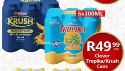 Take 'n Pay Clover Tropika/Krush Cans Assorted offer