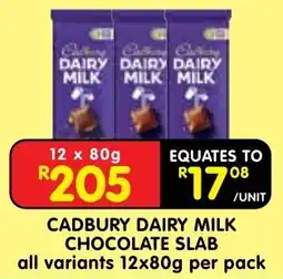 Shoprite CADBURY DAIRY MILK CHOCOLATE SLAB offer