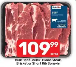 Pick n Pay Hypermarket Bulk Beef Chuck, Blade Steak, Brisket or Short Rib Bone-in offer