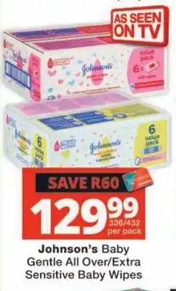 Checkers Johnson's Baby Gentle All Over/Extra Sensitive Baby Wipes offer