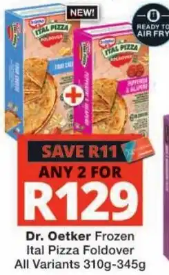 Checkers Dr. Oetker Frozen Ital Pizza Foldover offer